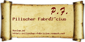 Pilischer Fabrícius névjegykártya